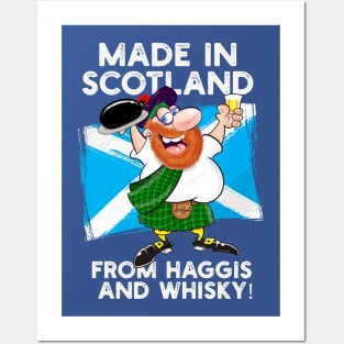 MADE IN SCOTLAND FROM HAGGIS AND WHISKY! Posters and Art